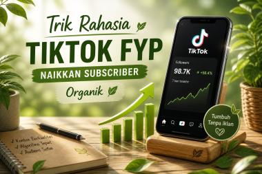 Eksekusi Final Real-World TikTok 2026 untuk Menjaga FYP Stabil dan Pertumbuhan Subscriber Organik Tanpa Bergantung pada Viralitas