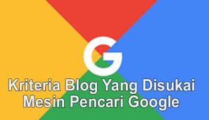Terbongkar! Inilah Ciri Konten Berkualitas Menurut Google